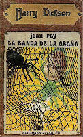 La banda de la araña