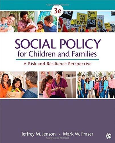Social Policy for Children and Families: A Risk and Resilience Perspective