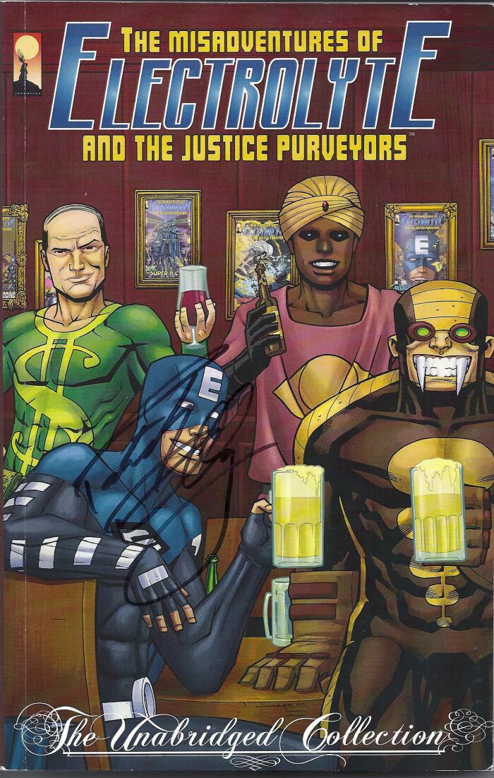 The Misadventures of Electrolyte and the Justice Purveyors: The Unabridged Collection