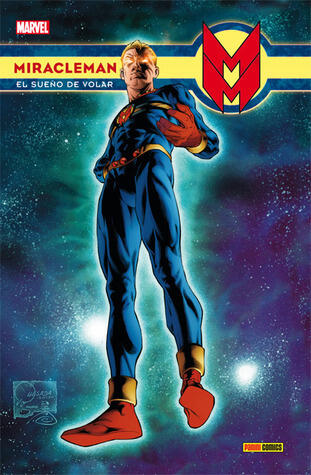 Miracleman 1: El sueño de volar