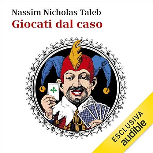 Giocati dal caso: Il ruolo della fortuna nella finanza e nella vita