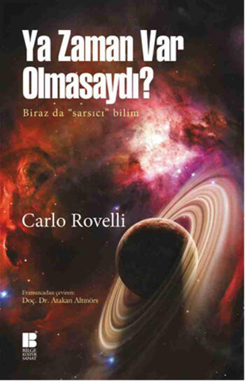 Ya Zaman Var Olmasaydı? Biraz da Sarsıcı Bilim