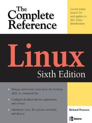 Linux: The Complete Reference