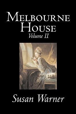 Melbourne House, Volume II of II