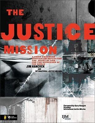 Justice Mission Leader's Guide, The