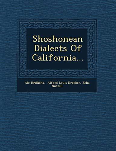 Shoshonean Dialects of California...
