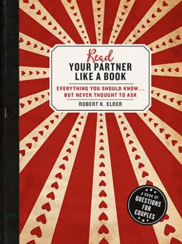 Read Your Partner Like a Book: Everything You Should Know... But Never Thought to Ask