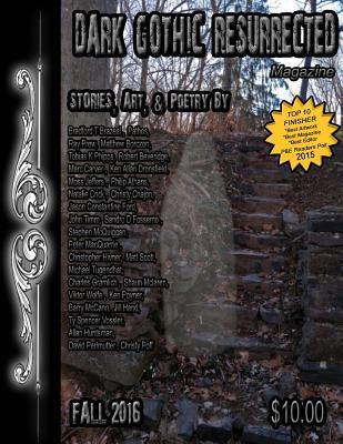 Dark Gothic Resurrected Magazine (Fall 2016)