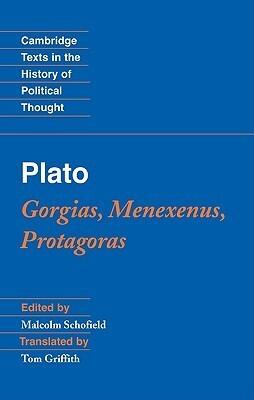 Gorgias/Menexenus/Protagoras
