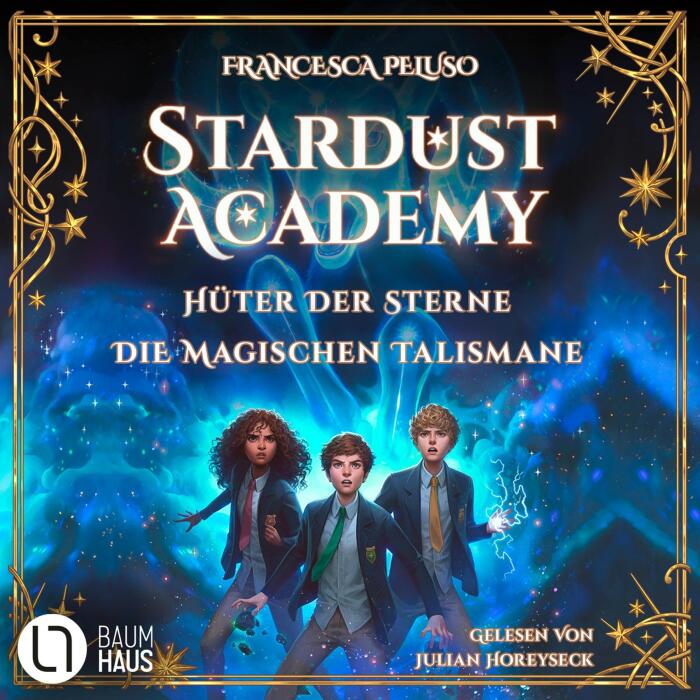 Hüter der Sterne / Die magischen Talismane: Stardust Academy, Teil 1-2