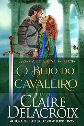 O beijo do cavaleiro