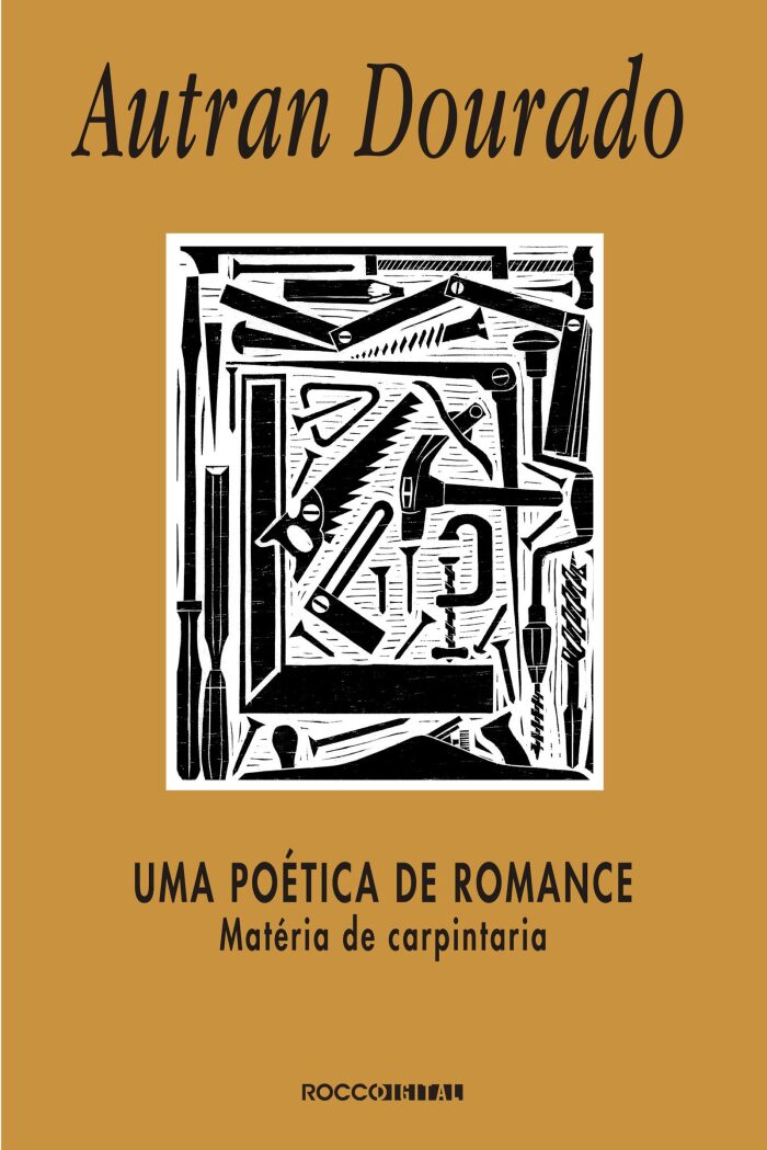 Uma poética de romance: Matéria de carpintaria