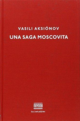 Una saga moscovita