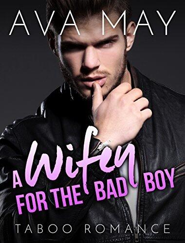 A Wifey for the Bad Boy