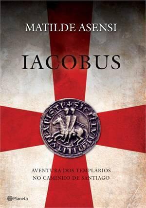 Iacobus: Aventura dos Templários no Caminho de Santiago