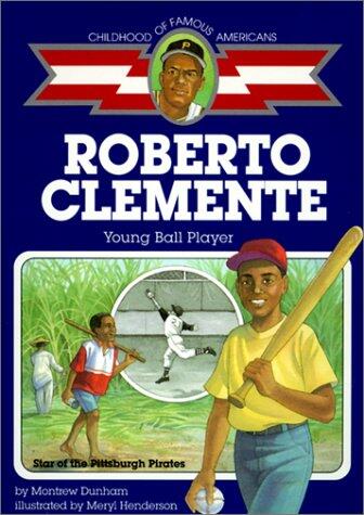 Roberto Clemente: Young Ball Player