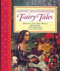 Great Illustrated Fairy Tales Beauty and the Beast Rapunzel Thumbelina