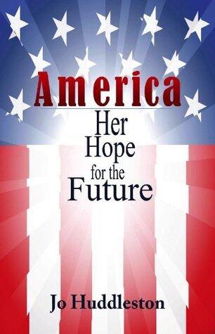America: Her Hope for the Future