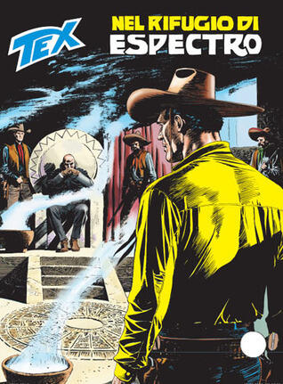 Tex n. 620: Nel rifugio di Espectro