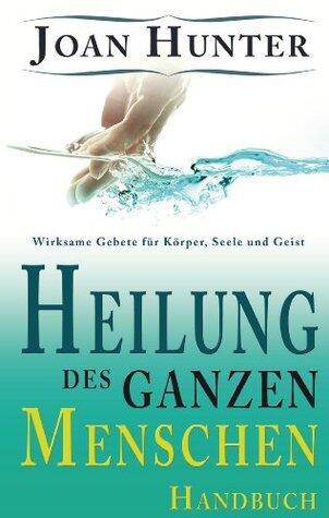 Heilung des ganzen Menschen