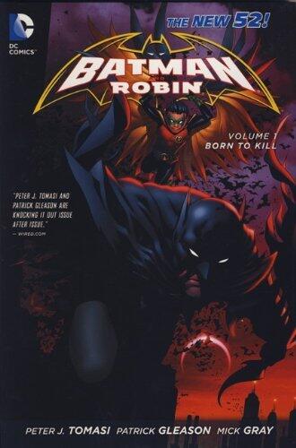 Batman & Robin - Born to Kill: (The New 52) v.1 by Peter J. Tomasi