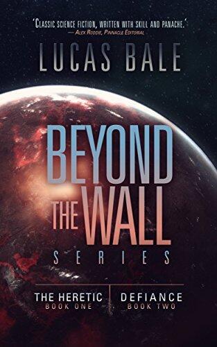 Beyond The Wall (Books One And Two)