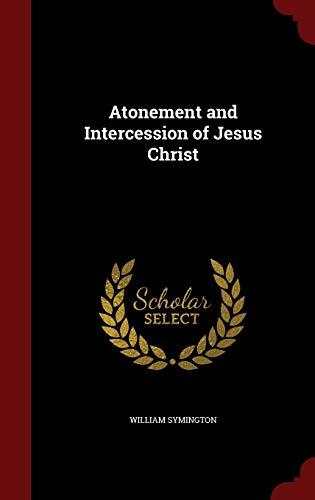 Atonement and Intercession of Jesus Christ