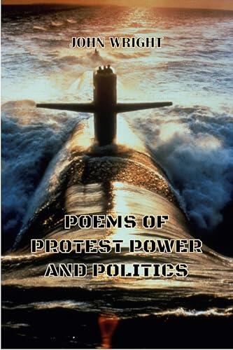 Poems Of Protest Power and Politics