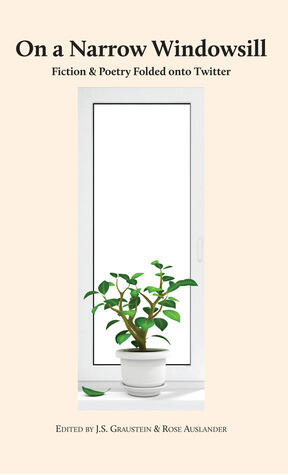On a Narrow Windowsill Fiction and Poetry Folded onto Twitter