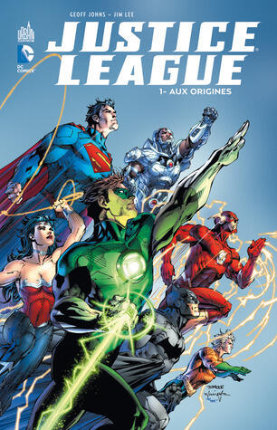 Justice League, Vol. 1: Aux Origines