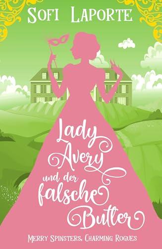 Lady Avery und der Falsche Butler