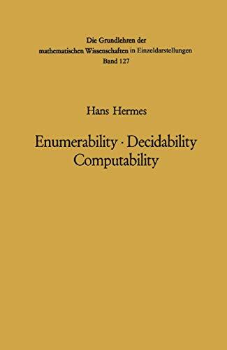 Enumerability · Decidability Computability: An Introduction to the Theory of Recursive Functions