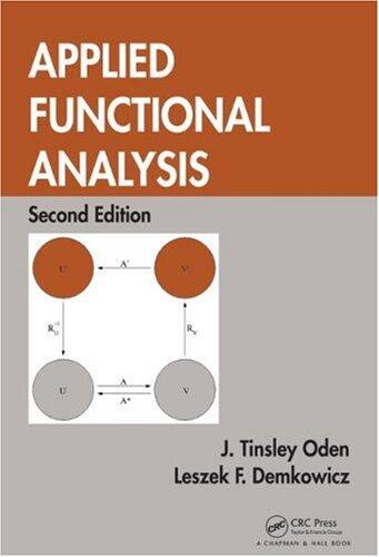Applied Functional Analysis (Second Edition)