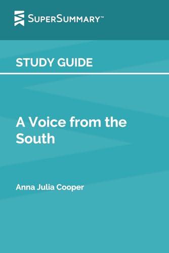 Study Guide: A Voice from the South