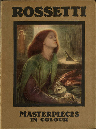 Rossetti. Masterpieces in Colour