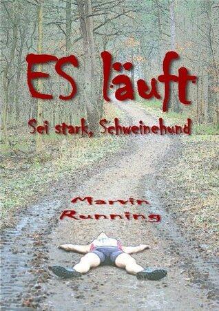 ES läuft: Sei stark, Schweinehund