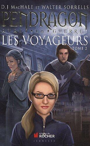 Les voyageurs: Tome deux