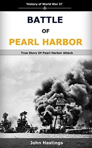 Battle of Pearl Harbor - History of World War II: True story of Pearl Harbor attack