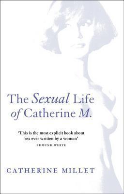 The Sexual Life Of Catherine M