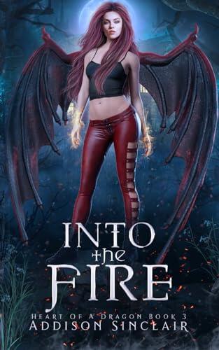Into The Fire