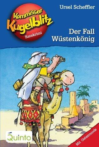 Der Fall Wüstenkönig