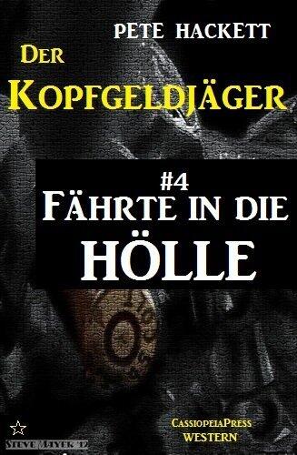 Fährte in die Hölle