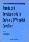 TRENDS AND DEVELOPMENTS IN ORDINARY DIFFERENTIAL EQUATIONS - PROCEEDINGS OF THE INTERNATIONAL SYMPOSIUM