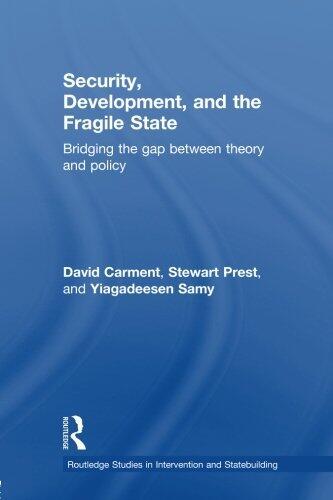 Security, Development and the Fragile State