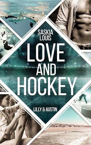 Love and Hockey - Lilly & Austin