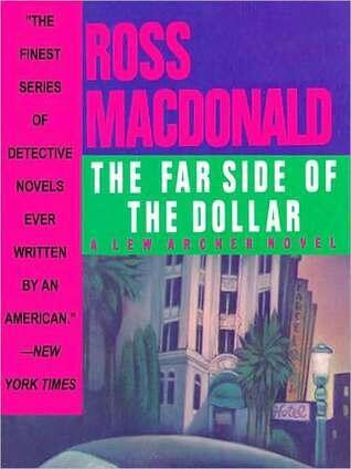 Far Side of the Dollar: A Lew Archer Novel