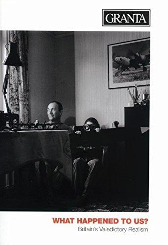 Granta 56: What Happened to Us? Britain's Valedictory Realism