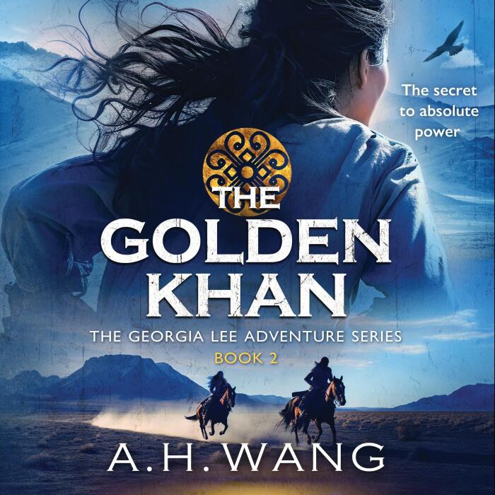 The Golden Khan: Georgia Lee, Book 2