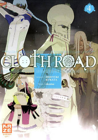 Cloth Road, tome 4