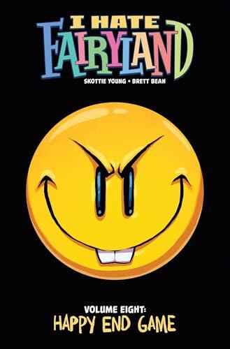 I Hate Fairyland, Vol. 8: Happy End Game